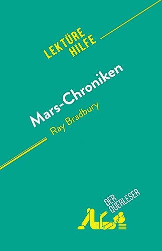 Mars-Chroniken: von Ray Bradbury