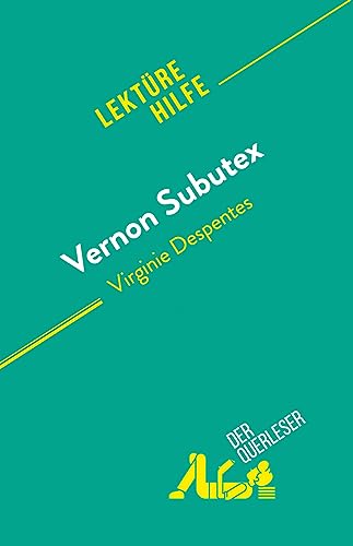 Vernon Subutex: von Virginie Despentes von derQuerleser.de