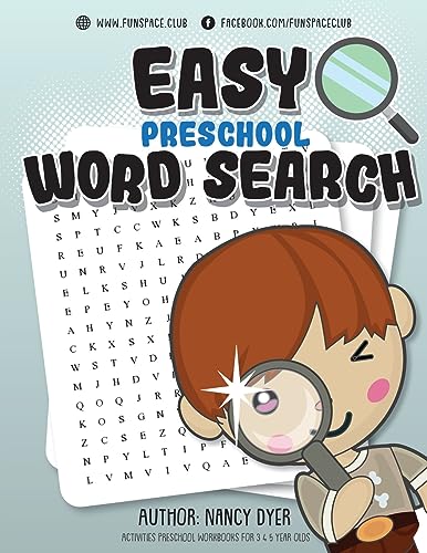 Easy Preschool Word Search: Activities PRESCHOOL workbooks for 3 4 5 year olds (Fun Space Club Word Search book for Kids, Band 3)