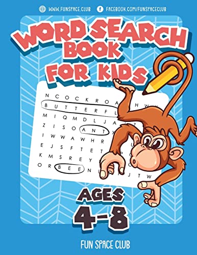 Word Search Books for Kids Ages 4-8: Word Search Puzzles for Kids Activities Workbooks 4 5 6 7 8 year olds (Fun Space Club Games Word Search Puzzles for Kids, Band 1)