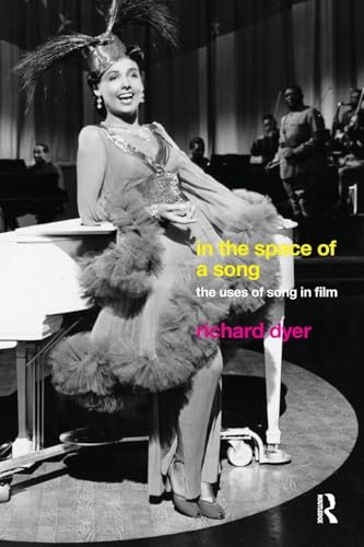 In The Space Of A Song: The Uses of Song in Film