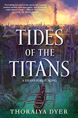 Tides of the Titans: A Titan's Forest Novel von Tor Trade