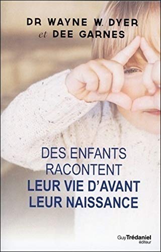 Des enfants racontent leur vie d'avant leur naissance