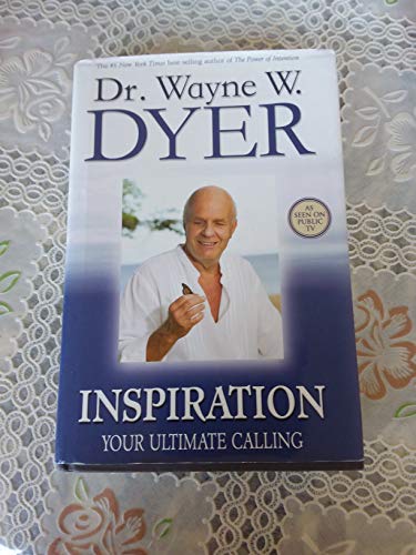 Inspiration: Your Ultimate Calling Inspiration: Your Ultimate Calling