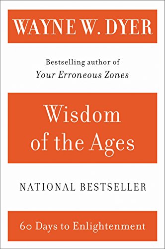 WISDOM AGES: A Modern Master Brings Eternal Truths into Everyday Life