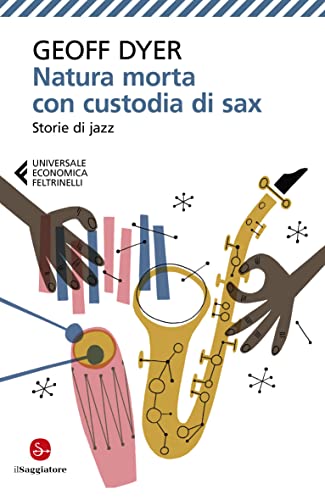 Natura morta con custodia di sax (Universale economica) von Feltrinelli