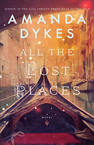 All the Lost Places von Bethany House Publishers