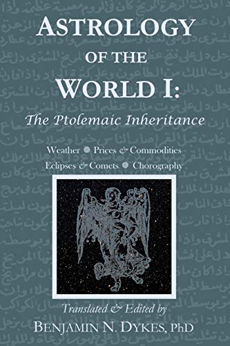 Astrology of the World I: The Ptolemaic Inheritance