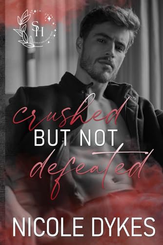 Crushed But Not Defeated (Spark of Hope, Band 5) von Independently published