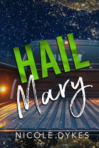 Hail Mary (Big Bend Bears, Band 2) von Independently published