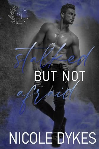 Stalked But Not Afraid (Spark of Hope, Band 2)