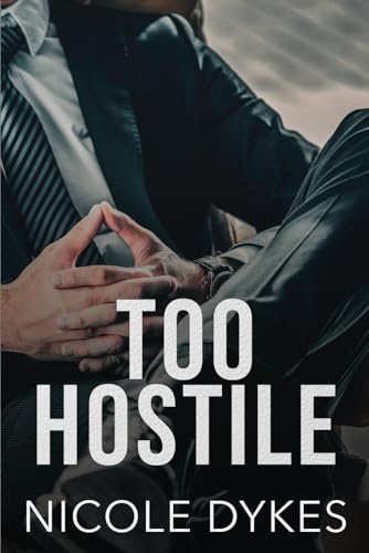 Too Hostile Too Hostile