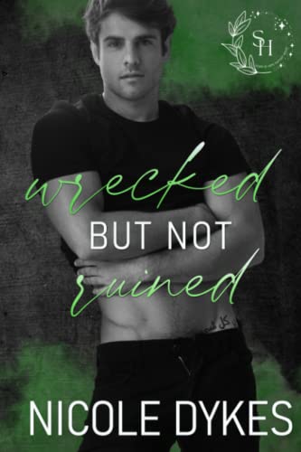 Wrecked But Not Ruined (Spark of Hope, Band 3) von Independently published