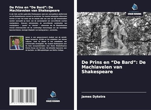 De Prins en ¿De Bard¿: De Machiavelen van Shakespeare von Uitgeverij Onze Kennis