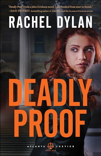 Deadly Proof (Atlanta Justice, 1, Band 1)