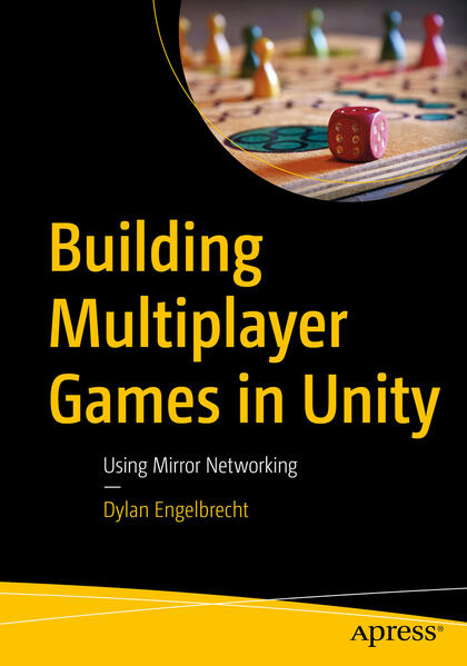 Building Multiplayer Games in Unity von Apress