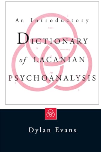 An Introductory Dictionary of Lacanian Psychoanalysis