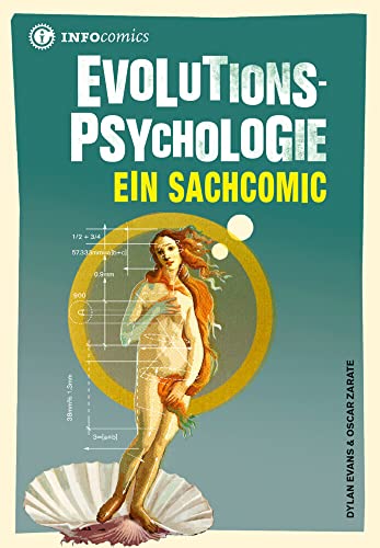 Evolutionspsychologie: Ein Sachcomic (Infocomics) von Tibiapress GmbH