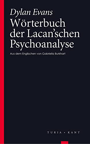 Wörterbuch der Lacan’schen Psychoanalyse von Turia + Kant, Verlag