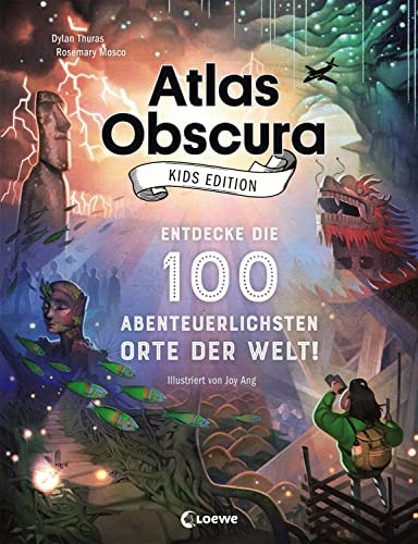 Atlas Obscura Kids Edition - Entdecke die 100 abenteuerlichsten Orte der Welt!: Das besondere Geschenkbuch für Mädchen und Jungs ab 8 Jahre Atlas Obscura Kids Edition - Entdecke die 100 abenteuerlichsten Orte der Welt!: Das besondere Geschenkbuch für Mädchen und Jungs ab 8 Jahre