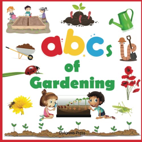 ABCs of Gardening von Dylanna Publishing