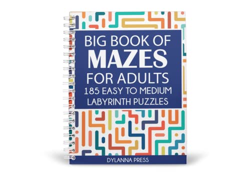 Big Book of Mazes for Adults: 185 Easy to Medium Labyrinth Puzzles Big Book of Mazes for Adults: 185 Easy to Medium Labyrinth Puzzles