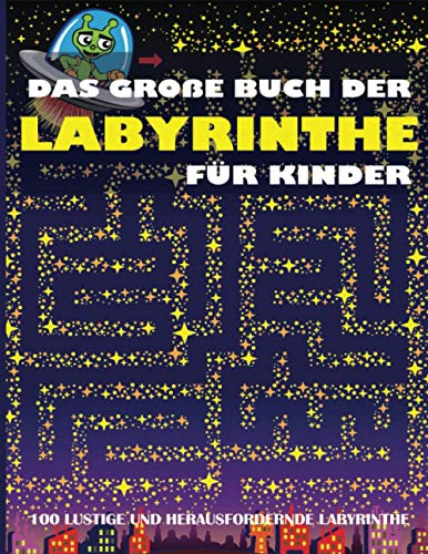 Das große Buch der Labyrinthe für Kinder