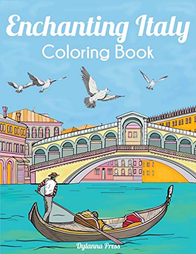 Enchanting Italy Coloring Book: Beautiful Landmarks, Landscapes, and Cities von Dylanna Publishing, Inc.