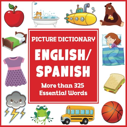 English Spanish Picture Dictionary (Language Dictionaries for Kids) von Dylanna Press