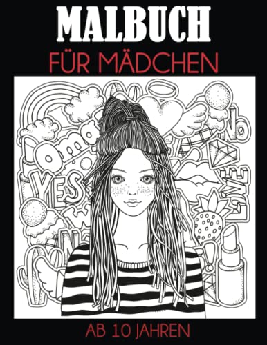 Malbuch für Mädchen ab 10 Jahren Malbuch für Mädchen ab 10 Jahren von Dylanna Publishing
