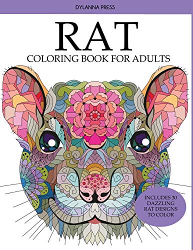 Rat Coloring Book for Adults: Includes 30 Dazzling Rat Designs to Color von Dylanna Publishing, Inc.