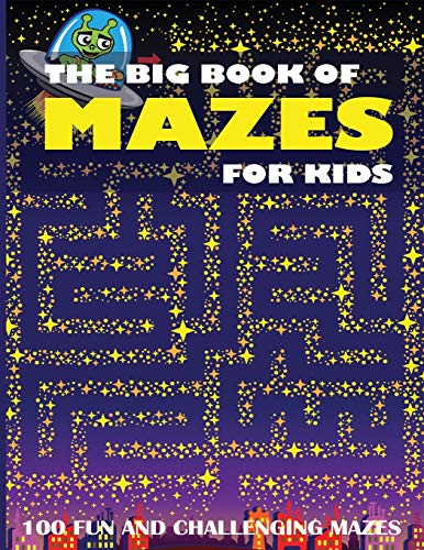 The Big Book of Mazes for Kids: 100 Fun and Challenging Mazes von Dylanna Publishing, Inc.