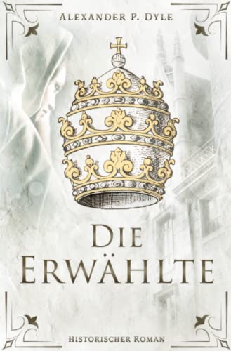 Die Erwählte: Die Päpstin Johanna von epubli