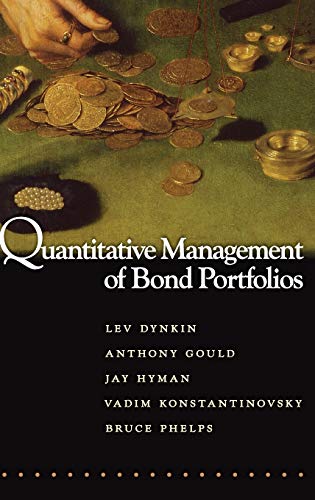 Quantitative Management of Bond Portfolios (Advances in Financial Engineering) von Princeton University Press