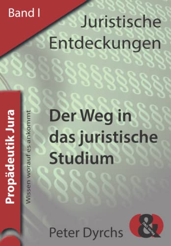 Der Weg in das juristische Studium