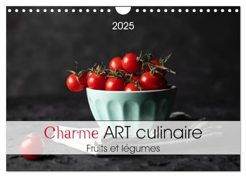 Charme ART culinaire (Calendrier mural 2025 DIN A4 vertical), CALVENDO calendrier mensuel: L'art dans votre cuisine, fruis et légumes - authentique et rustique. von Calvendo