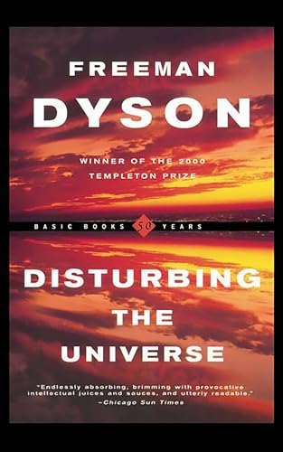 Disturbing The Universe (Sloan Foundation Science)