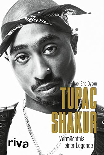 Tupac Shakur: Vermächtnis einer Legende von RIVA