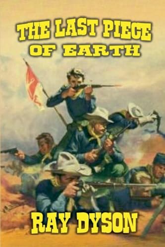 The Last Piece of Earth von Outlaws Publishing LLC