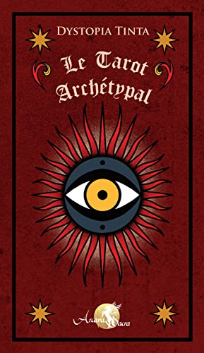 Le Tarot Archétypal - Boîte cloche: Avec un tarot de 78 cartes von ARCANA SACRA