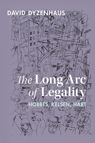 The Long Arc of Legality: Hobbes, Kelsen, Hart von Cambridge University Press