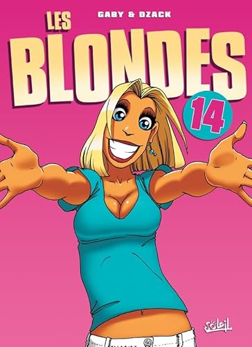 Les Blondes T14: Dans mes bras