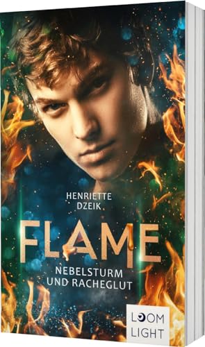 Flame 4: Nebelsturm und Racheglut: Romantische Götter-Fantasy voller Leidenschaft (4)