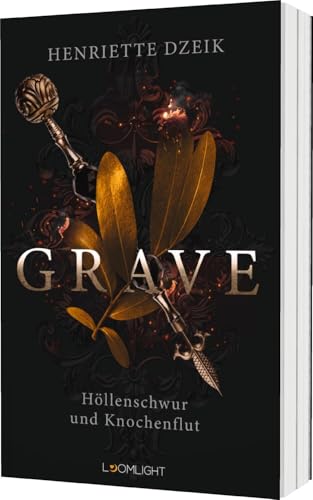 Grave 1: Höllenschwur und Knochenflut: Griechische Götter, eine prickelnde Love Story und dunkle Bedrohung (1)