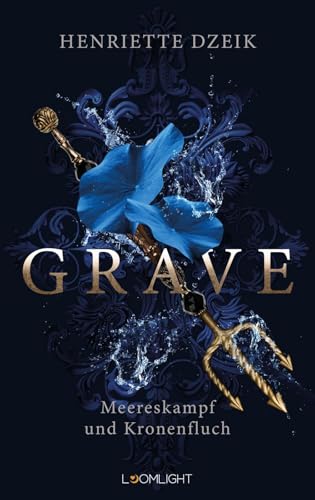Grave 2: Meereskampf und Kronenfluch: Griechische Götter, eine prickelnde Love Story und dunkle Bedrohung (2) von Planet! in der Thienemann-Esslinger Verlag GmbH