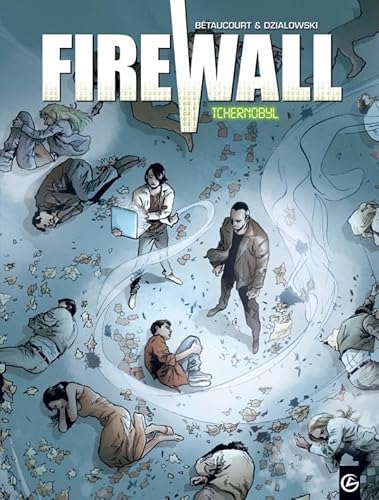Firewall - vol. 01/2: Tchernobyl