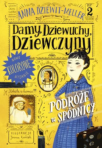 Damy, dziewuchy, dziewczyny Podróże w spódnicy