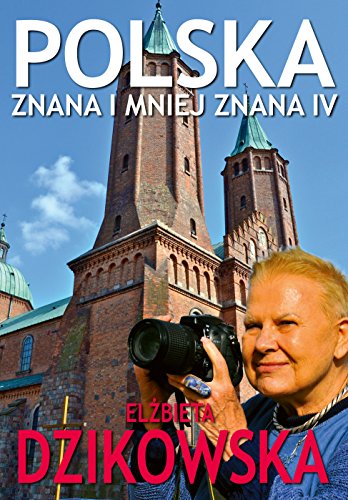 Polska Znana i Mniej Znana 4 von Bernardinum