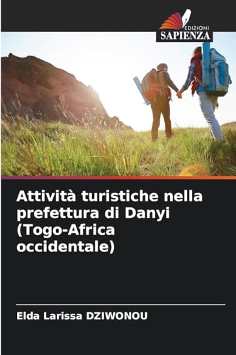 Attività turistiche nella prefettura di Danyi (Togo-Africa occidentale) von Edizioni Sapienza