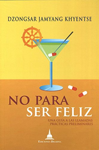 No para ser feliz von EDICIONES DHARMA